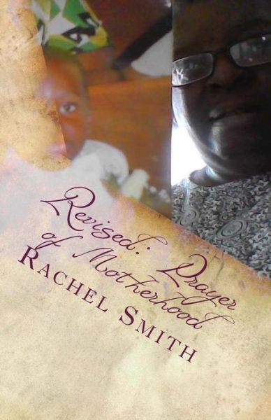 Cover for Rachel Smith · Revised : Prayer of Motherhood (Paperback Book) (2017)