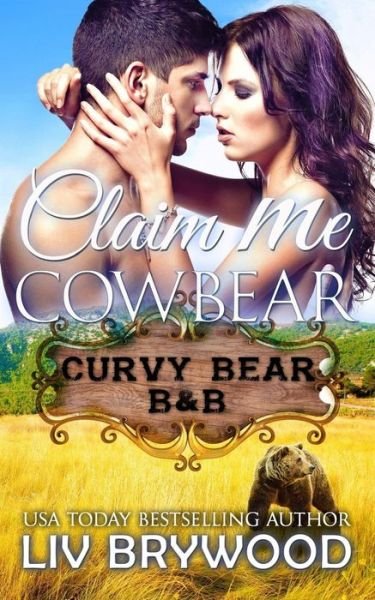 Cover for LIV Brywood · Claim Me Cowbear (Paperback Book) (2017)