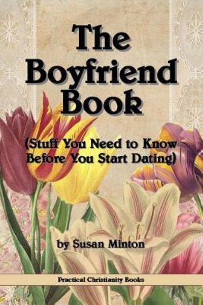 Susan Minton · The Boyfriend Book (Paperback Book) (2017)