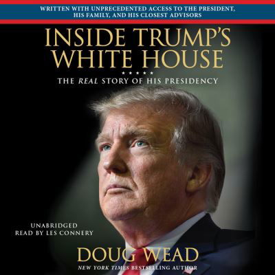 Cover for Doug Wead · Inside Trump's White House (CD) (2019)