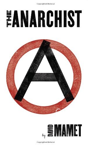 Cover for David Mamet · The Anarchist (Pocketbok) (2013)