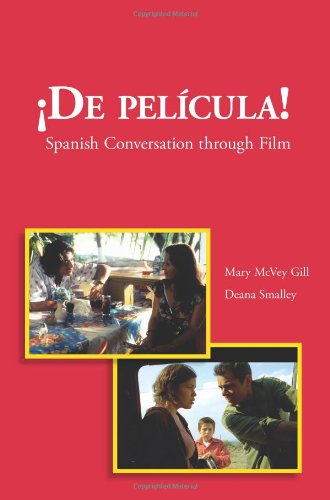 Cover for Mary McVey Gill · De Pelicula!: Spanish Conversation through Film (Paperback Book) [New edition] (2009)