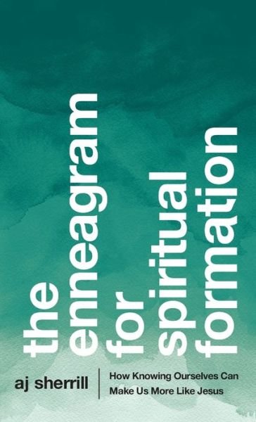 Cover for Aj Sherrill · Enneagram for Spiritual Formation (Innbunden bok) (2020)