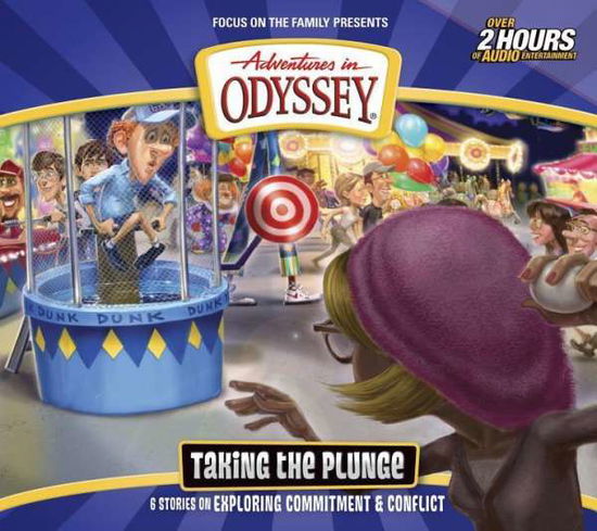 Cover for Aio Team · Taking The Plunge - Adventures in Odyssey (Audiobook (CD)) (2015)