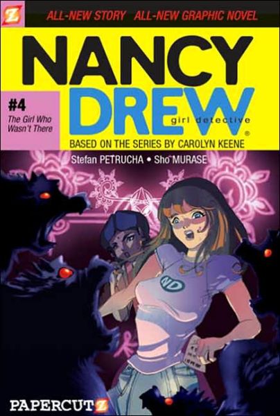 Cover for Stefan Petrucha · Nancy Drew #4: The Girl Who Wasn't There (Paperback Book) (2006)