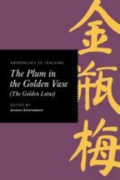 Cover for Approaches to Teaching The Plum in the Golden Vase (The Golden Lotus) - Approaches to Teaching World Literature S. (Taschenbuch) (2022)