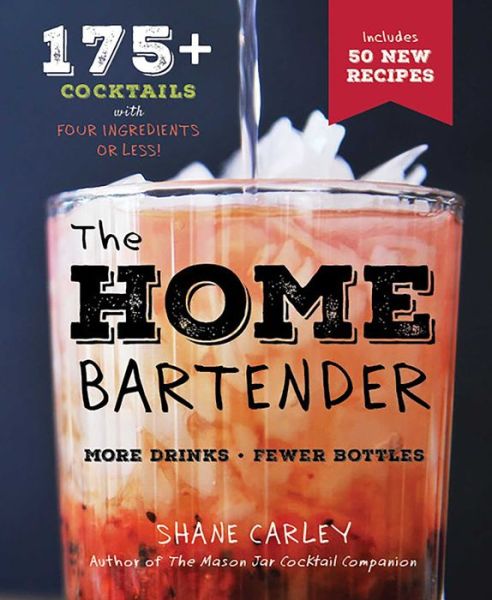 Cover for Shane Carley · Home Bartender Second Edition (Hardcover Book) [Revised edition] (2018)