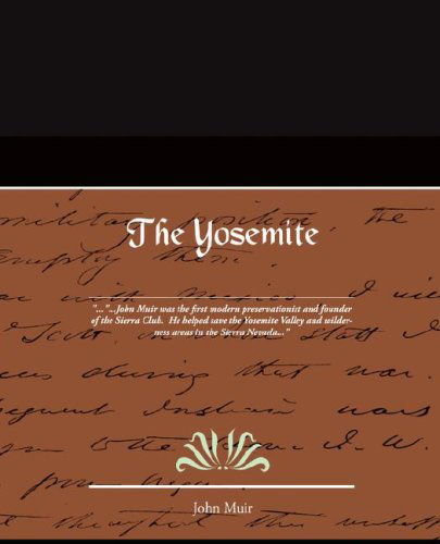 The Yosemite - John Muir - Books - Book Jungle - 9781605977126 - May 8, 2008