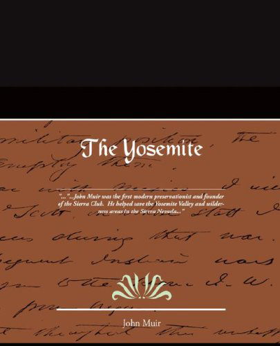 The Yosemite - John Muir - Książki - Book Jungle - 9781605977126 - 8 maja 2008