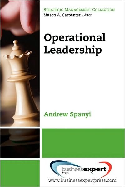 Cover for Andrew Spanyi · Operational Leadership (Paperback Book) (2010)