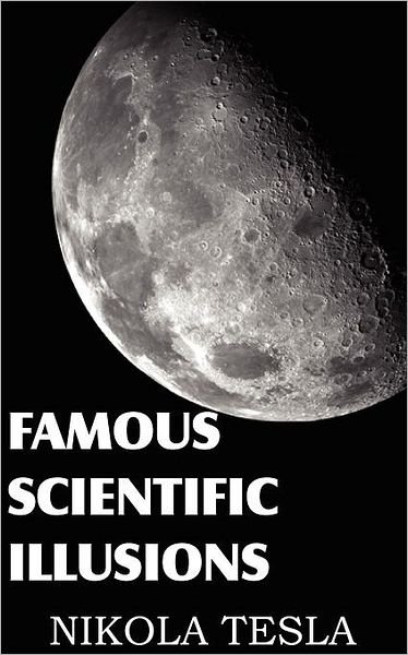 Cover for Nikola Tesla · Famous Scientific Illusions (Paperback Bog) (2012)