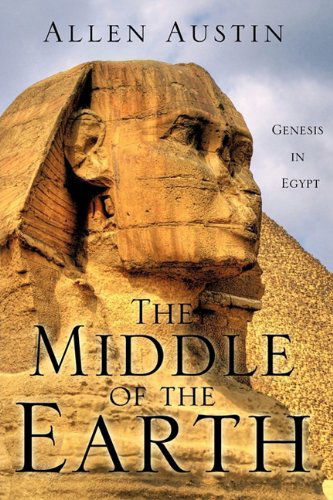 Cover for Allen Austin · The Middle of the Earth (Paperback Book) (2011)