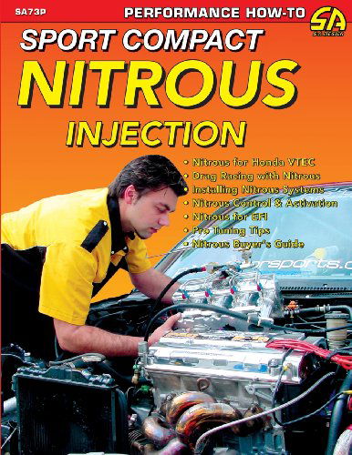 Sport Compact Nitrous Injection - Joe Pettitt - Books - Cartech - 9781613251126 - October 21, 2001