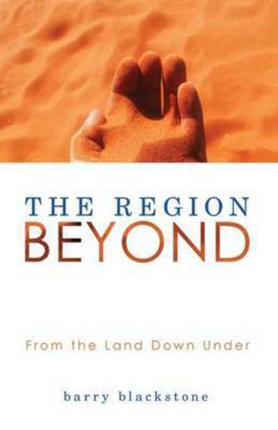 Cover for Barry Blackstone · The Region Beyond (Paperback Book) (2012)