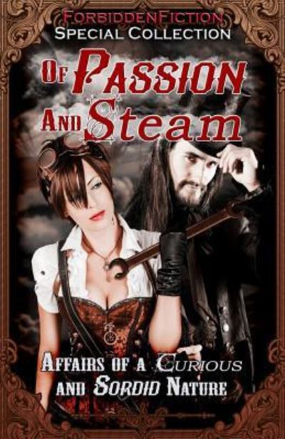 Cover for Lon Sarver · Of Passion and Steam (Book) (2017)