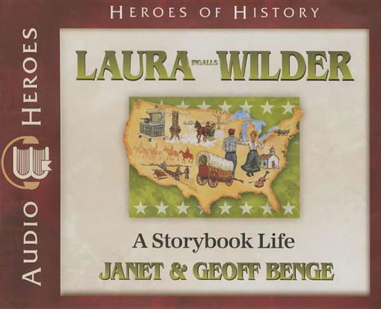 Cover for Janet Benge · Laura Ingalls Wilder: a Storybook Life (Audiobook) (CD) (2013)