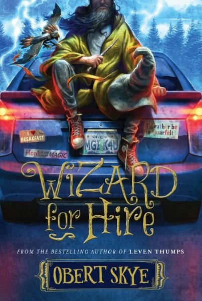 Cover for Obert Skye · Wizard for hire (Book) (2018)
