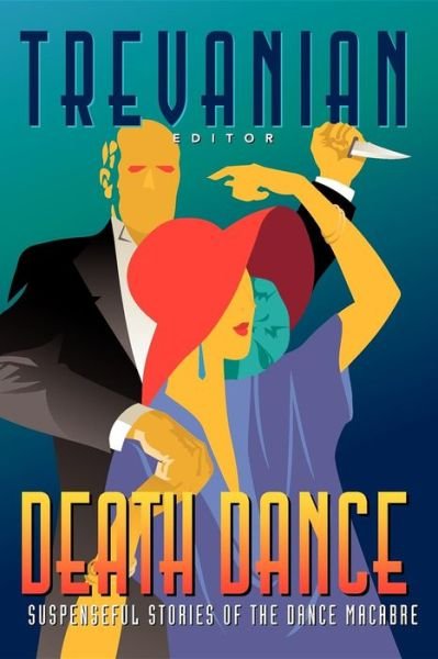 Cover for Trevanian · Death Dance: Suspenseful Stories of the Dance Macabre (Hardcover bog) (2002)