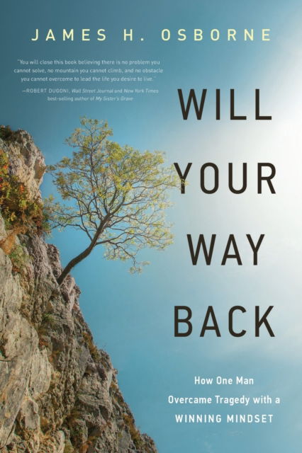 Cover for James H Osborne · Will Your Way Back (Paperback Book) (2016)