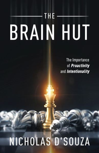 The Brain Hut - Nicholas D'Souza - Books - New Degree Press - 9781636766126 - December 7, 2020