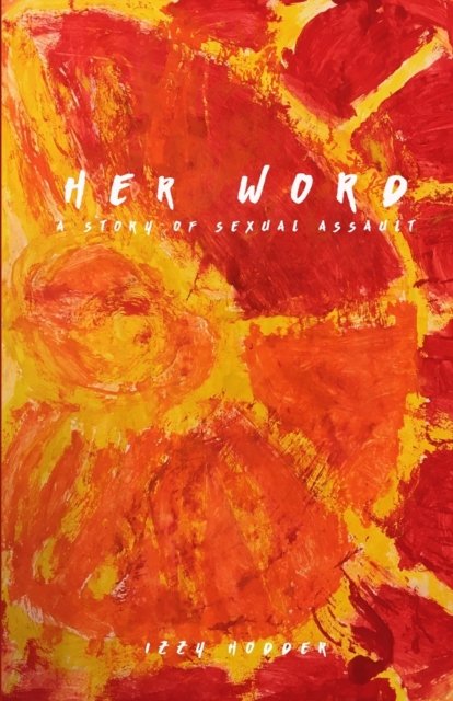 Cover for Izzy Hodder · Her Word (Paperback Bog) (2021)