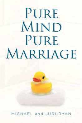 Cover for Michael Ryan · Pure Mind Pure Marriage (Paperback Book) (2021)