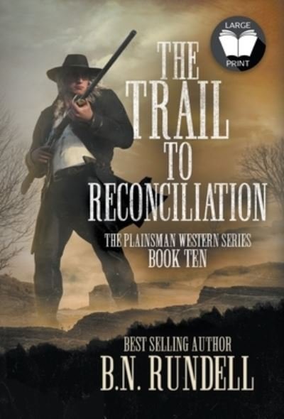 Cover for B N Rundell · Trail to Reconciliation (Book) (2022)