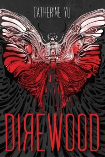 Cover for Catherine Yu · Direwood (Hardcover Book) (2022)