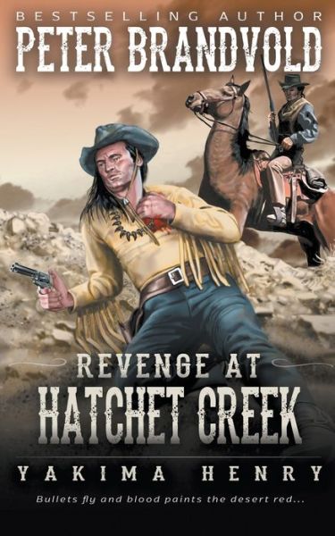 Cover for Peter Brandvold · Revenge at Hatchet Creek (Paperback Book) (2021)