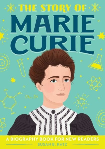 Cover for Susan B Katz · The Story of Marie Curie (Paperback Book) (2020)