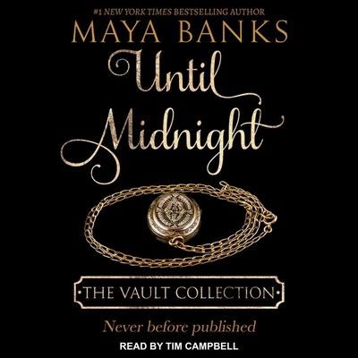 Until Midnight - Maya Banks - Música - Tantor Audio - 9781665207126 - 16 de septiembre de 2019