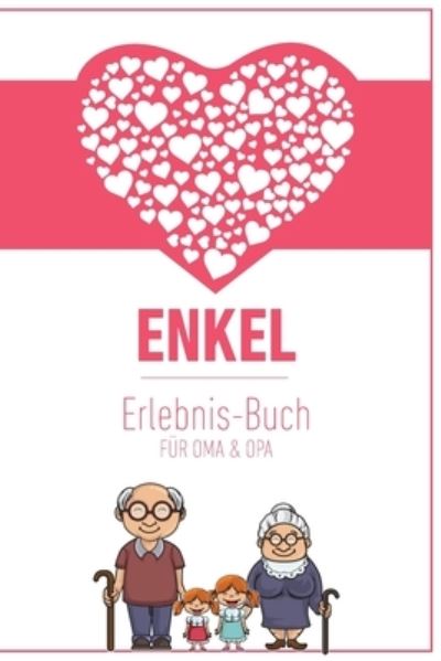 Cover for Groeltern Tagebuch · Enkel Erlebnis Buch Fur Oma &amp; Opa (Pocketbok) (2019)