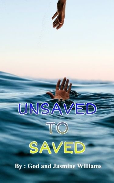 Cover for God · Unsaved to Saved (Paperback Bog) (2020)