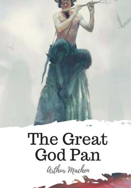 Cover for Arthur Machen · The Great God Pan (Paperback Bog) (2018)
