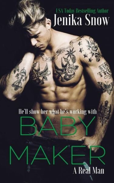 Cover for Jenika Snow · Baby Maker (A Real Man, 17) (Paperback Book) (2018)
