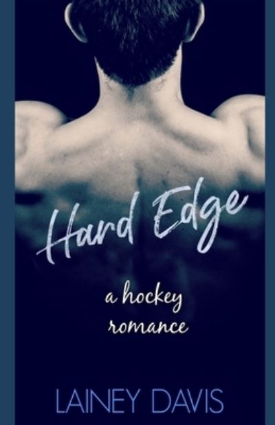 Cover for Lainey Davis · Hard Edge (Paperback Book) (2018)