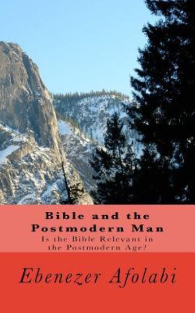 Cover for Ebenezer Afolabi · Bible and the Postmodern Man (Paperback Book) (2018)