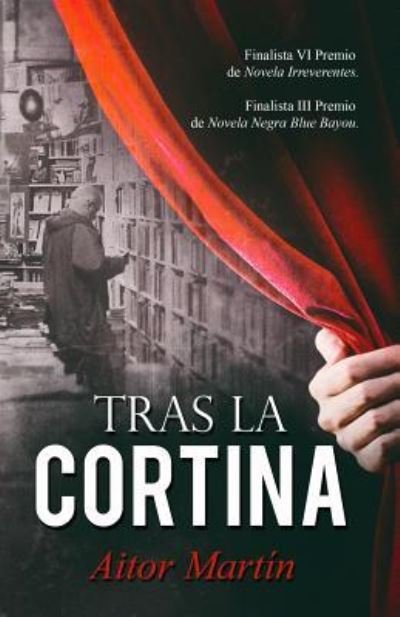 Cover for Aitor Martin Andres · Tras La Cortina (Taschenbuch) (2018)