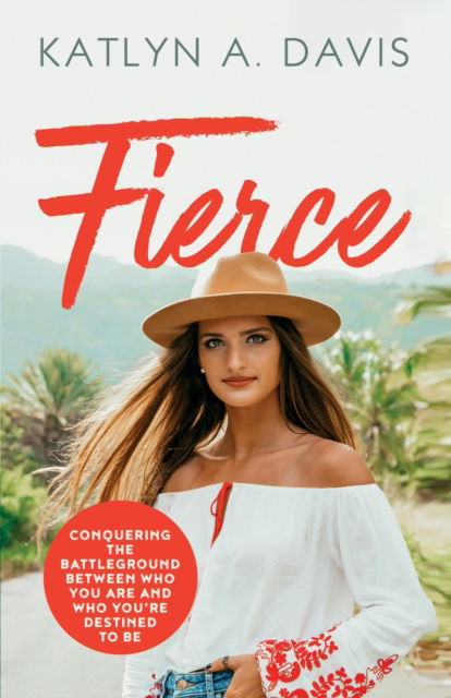 Cover for Katlyn A Davis · Fierce (Paperback Book) (2021)