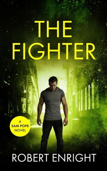 Cover for Robert Enright · The Fighter - Sam Pope (Paperback Book) (2023)