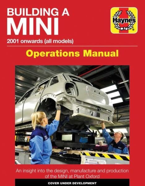 Cover for Chris Randall · Building A Mini Operations Manual: 2001 onwards (all models) (Gebundenes Buch) (2017)