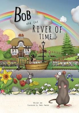 Cover for James Garner · Bob and the River of Time (Paperback Book) (2016)