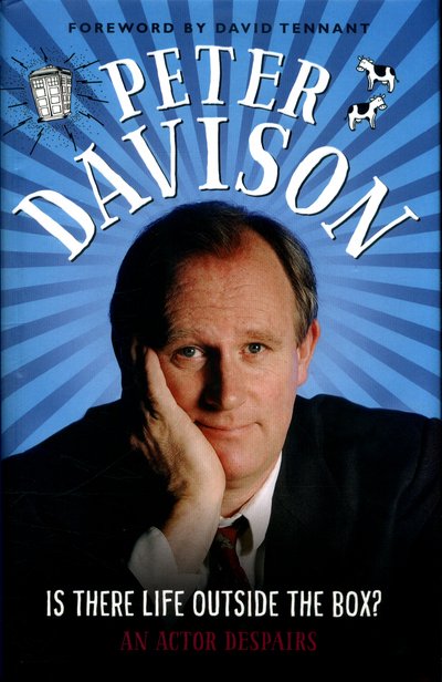 Cover for Peter Davison · Is There Life Outside the Box?: An Actor Despairs (Hardcover bog) (2016)