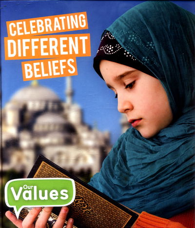 Cover for Steffi Cavell-Clarke · Celebrating Different Beliefs - Our Values (Hardcover Book) (2016)