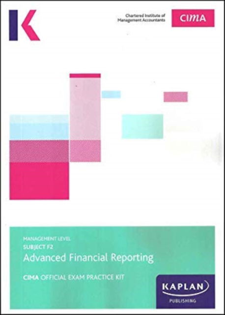 Cover for Kaplan Publishing · F2 Advanced Financial Reporting - Exam Practice Kit (Paperback Book) (2018)