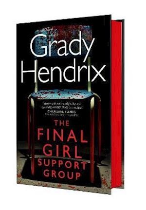 Cover for Grady Hendrix · The Final Girl Support Group (Hardcover bog) [Waterstones edition] (2021)