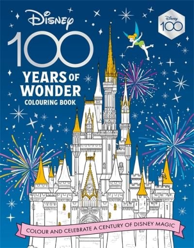 Cover for Walt Disney · Disney 100 Years of Wonder Colouring Book: Celebrate a century of Disney magic! (Paperback Book) (2023)