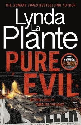 Pure Evil: The gripping and twisty new 2023 thriller from the Queen of Crime Drama - Lynda La Plante - Libros - Bonnier Books Ltd - 9781804181126 - 30 de marzo de 2023