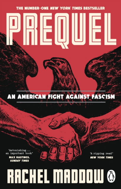 Cover for Rachel Maddow · Prequel: An American fight against fascism (Taschenbuch) (2025)