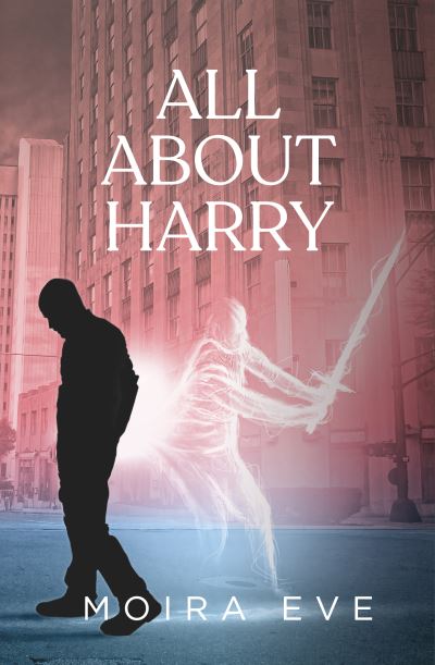 Cover for Moira Eve · All About Harry (Paperback Book) (2022)